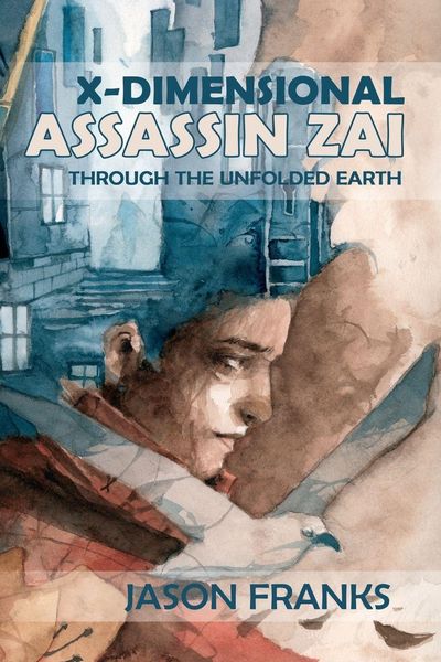 Produktbild: X-Dimensional Assassin Zai Through the Unfolded Earth