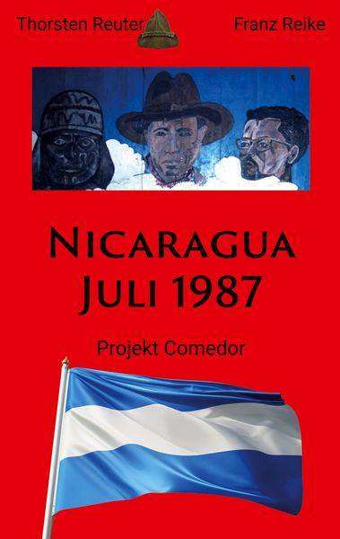 Produktbild: Nicaragua Juli 1987 - Projekt Comedor