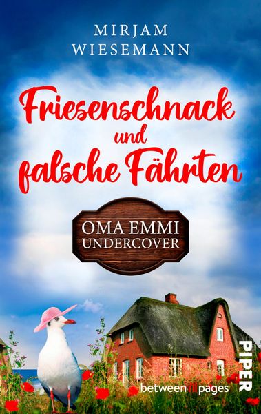 Friesenschnack und falsche Fährten. Oma Emmi undercover, Taschenbuch von Mirjam Wiesemann, Piper Taschenbuch, 978-3-492-50903-9