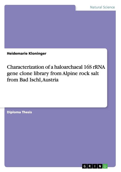 Produktbild: Characterization of a haloarchaeal 16S rRNA gene clone library from Alpine rock salt from Bad Ischl, Austria
