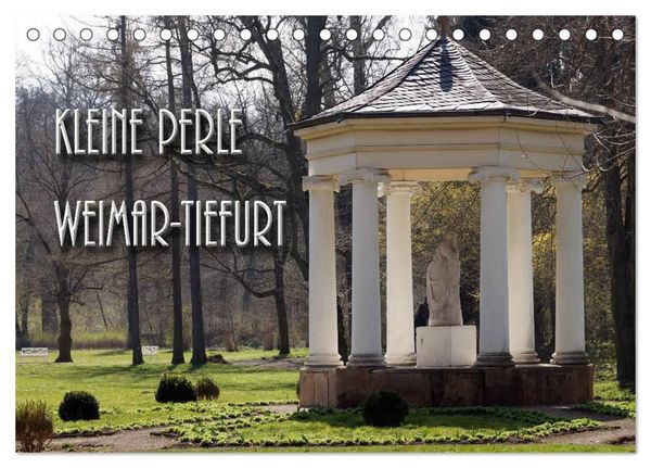 Produktbild: Kleine Perle Weimar-Tiefurt (Tischkalender 2027 DIN A5 quer), CALVENDO Monatskalender