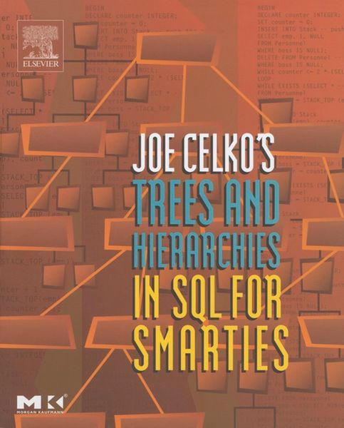 Produktbild: Joe Celko's Trees and Hierarchies in SQL for Smarties