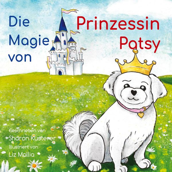 Produktbild: Die Magie von Prinzessin Patsy