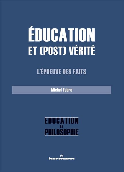 Produktbild: &Eacute;ducation et (post) v&eacute;rit&eacute;