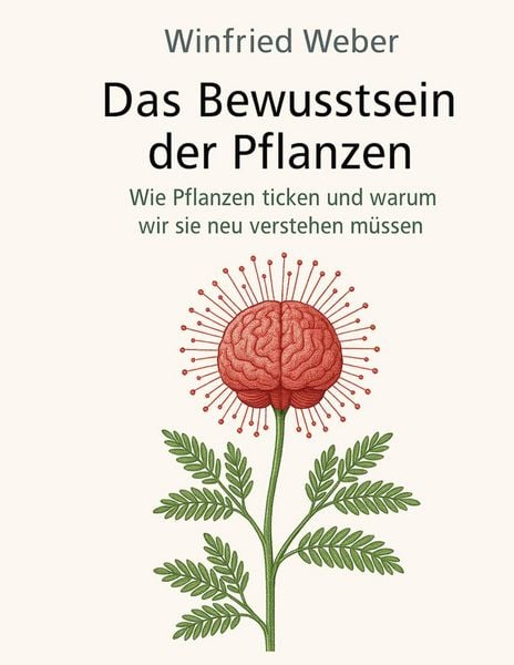 Produktbild: Das Bewusstsein der Pflanzen
