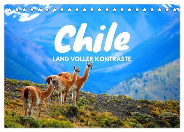 Produktbild: Chile - Land voller Kontraste (Tischkalender 2026 DIN A5 quer), CALVENDO Monatskalender