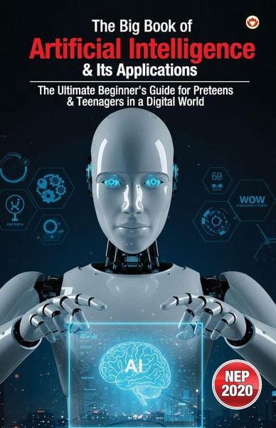Produktbild: The Big Book of Artificial Intelligence & Its Applications
