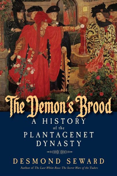 Produktbild: Seward, D: The Demon`s Brood - A History of the Plantagenet