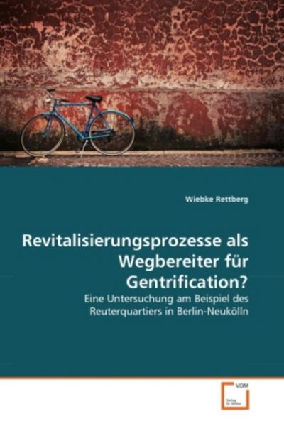 Rettberg, W: Revitalisierungsprozesse als Wegbereiter für Ge, Taschenbuch von Wiebke Rettberg, VDM, 9783639380057