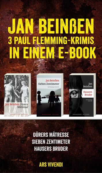 Produktbild: D&uuml;rers M&auml;tresse / Sieben Zentimeter / Hausers Bruder: Drei Krimis in einem E-Book