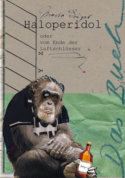 Produktbild: Haloperidol oder vom Ende der Luftschl&ouml;sser
