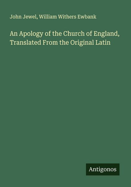 Produktbild: An Apology of the Church of England, Translated From the Original Latin