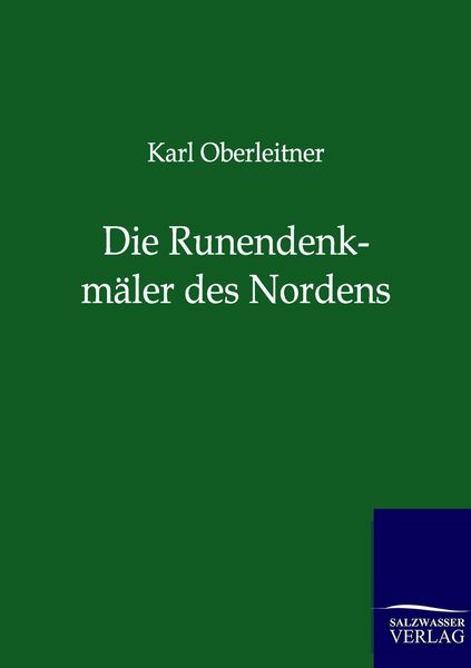 Produktbild: Die Runendenkm&auml;ler des Nordens