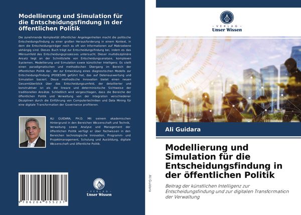 Modellierung und Simulation für die Entscheidungsfindung in der öffentlichen Politik, Taschenbuch von Ali Guidara, Verlag Unser Wissen, 9786204055237