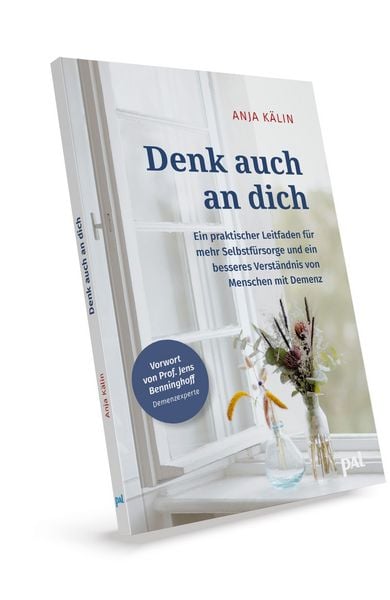 Produktbild: Denk auch an dich. Demenzberatung f&uuml;r Angeh&ouml;rige