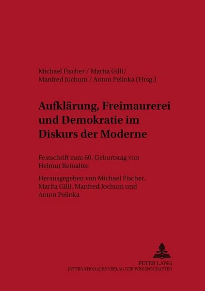 Produktbild: Aufkl&auml;rung, Freimaurerei und Demokratie im Diskurs der Moderne