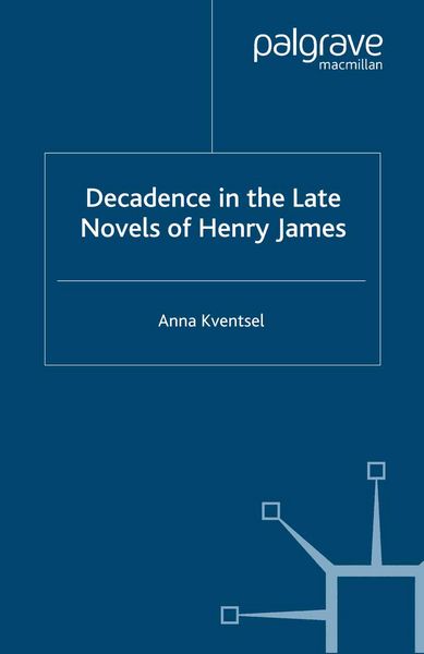 Produktbild: Decadence in the Late Novels of Henry James