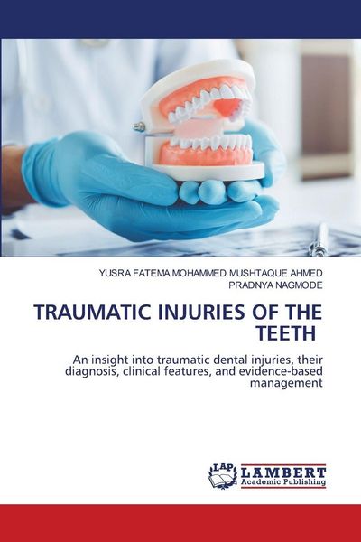 Produktbild: Traumatic Injuries Of The Teeth