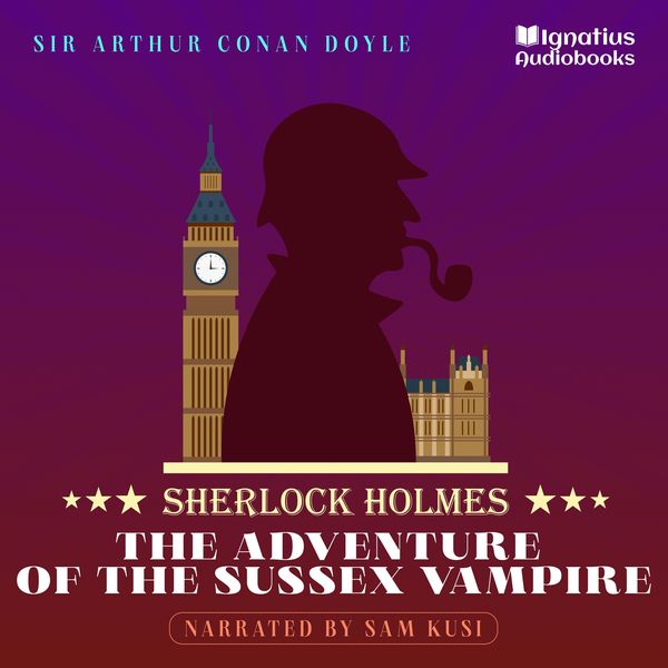 The Adventure of the Sussex Vampire - Arthur Conan Doyle, Audio, 9783991623021