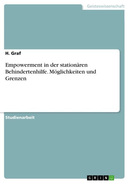 Produktbild: Empowerment in der station&auml;ren Behindertenhilfe. M&ouml;glichkeiten und Grenzen