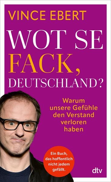 Vince Ebert Wot Se Fack, Deutschland? bestellen