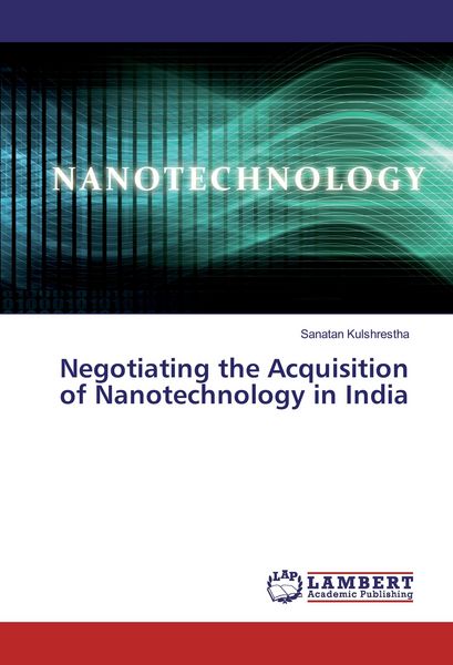 Produktbild: Negotiating the Acquisition of Nanotechnology in India