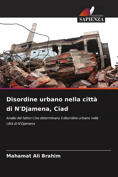 Produktbild: Disordine urbano nella citt&agrave; di N'Djamena, Ciad