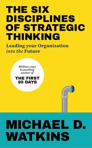 Produktbild: The Six Disciplines of Strategic Thinking