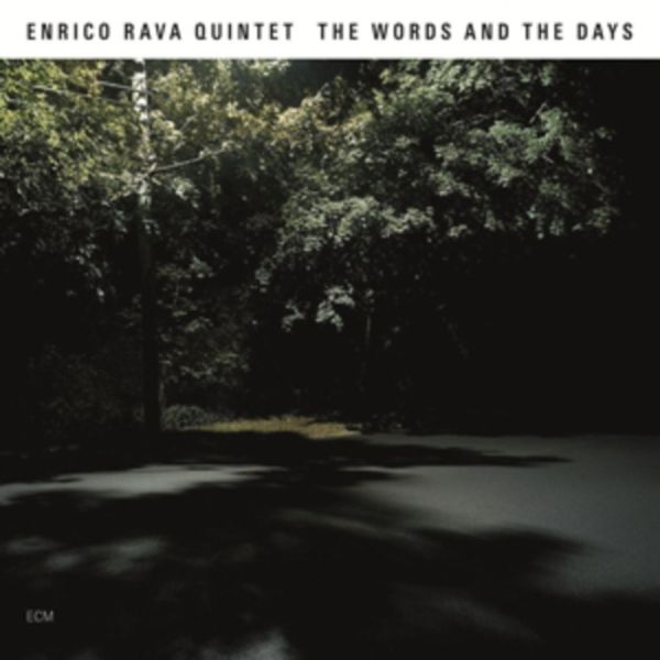 Rava, E: Words And The Days - Enrico Rava Quintet, CD