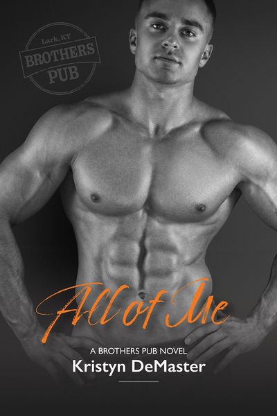 Produktbild: All of Me (Brothers Pub, #1)