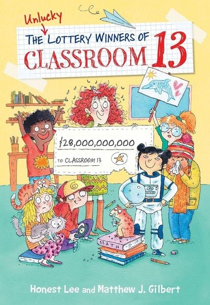 Produktbild: The Unlucky Lottery Winners of Classroom 13
