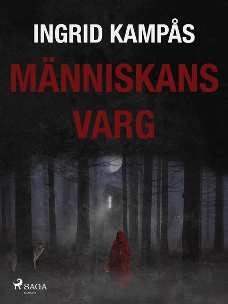 Produktbild: M&auml;nniskans varg