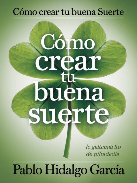 Produktbild: "Como Crear tu buena Suerte"