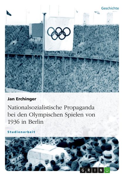 Produktbild: Nationalsozialistische Propaganda bei den Olympischen Spielen von 1936 in Berlin