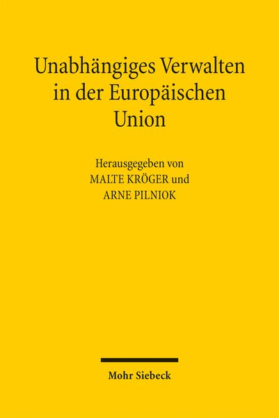Produktbild: Unabh&auml;ngiges Verwalten in der Europ&auml;ischen Union