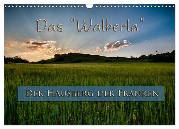 Produktbild: Das Walberla - Der Hausberg der Franken (Wandkalender 2026 DIN A3 quer), CALVENDO Monatskalender