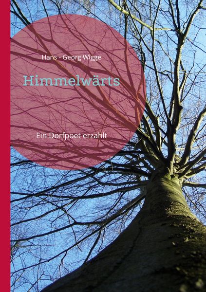 Himmelwärts, Taschenbuch von Hans-Georg Wigge, BoD – Books on Demand, 9783757817794