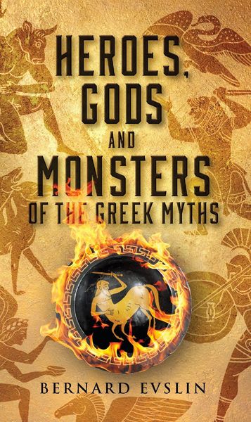 Produktbild: Heroes, Gods and Monsters of the Greek Myths