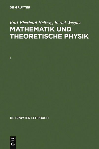 Produktbild: Karl-Eberhard Hellwig; Bernd Wegner: Mathematik und Theoretische Physik. I