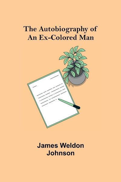 Produktbild: Weldon Johnson, J: Autobiography of an Ex-Colored Man
