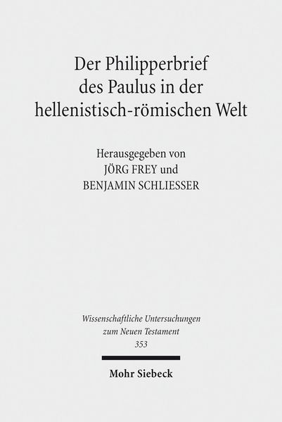 Produktbild: Der Philipperbrief des Paulus in der hellenistisch-r&ouml;mischen Welt