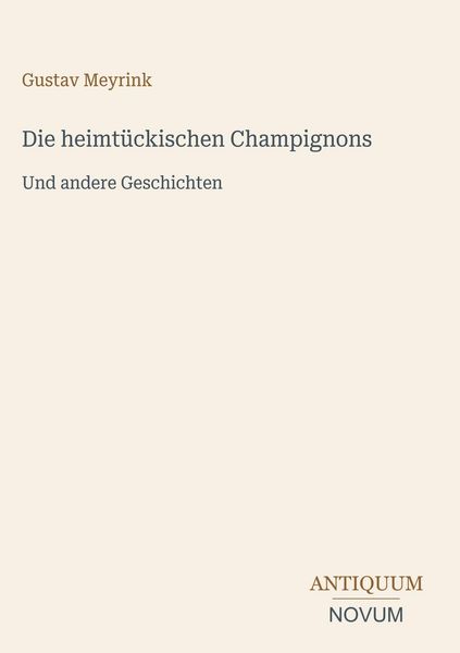 Produktbild: Die heimt&uuml;ckischen Champignons