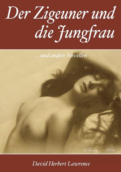 Produktbild: D. H. Lawrence: Der Zigeuner und die Jungfrau