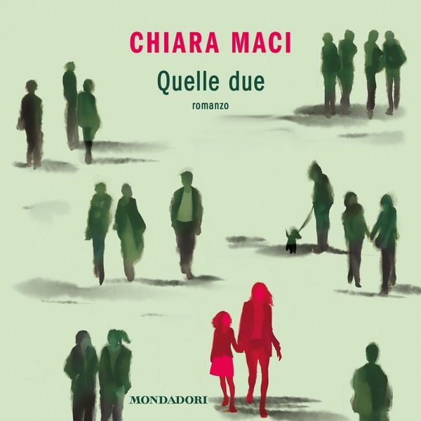 Quelle due - Chiara Maci, Audio, 9788852166853