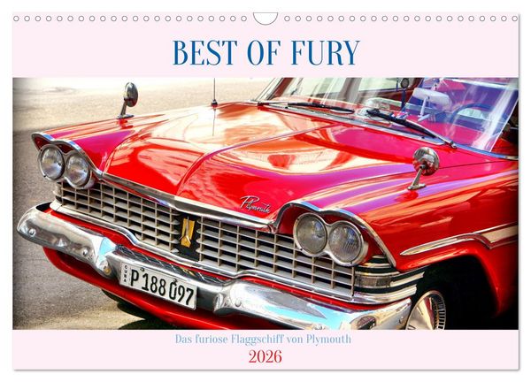 BEST OF FURY - Das furiose Flaggschiff von Plymouth (Wandkalender 2026 DIN A3 quer), CALVENDO Monatskalender