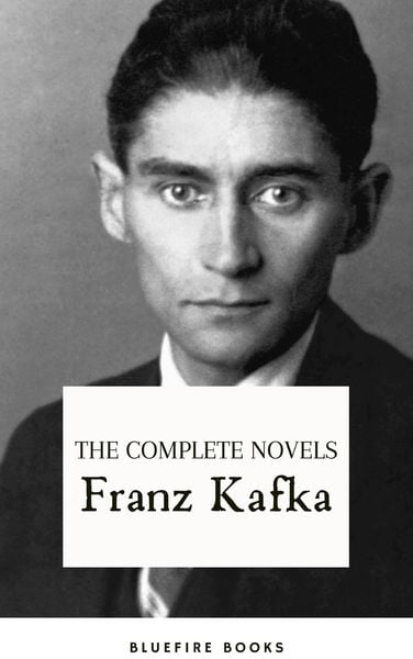 Produktbild: Franz Kafka: The Complete Novels
