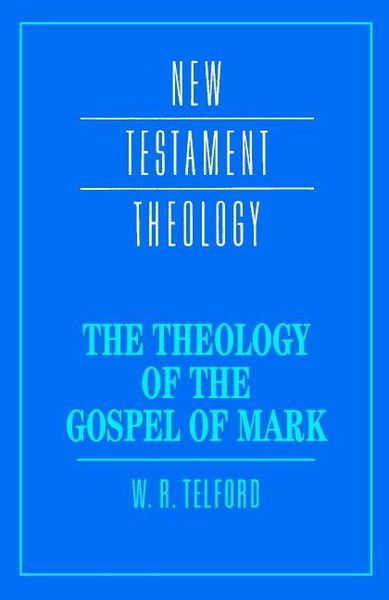 Produktbild: The Theology of the Gospel of Mark