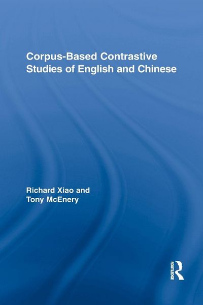 Produktbild: Corpus-Based Contrastive Studies of English and Chinese