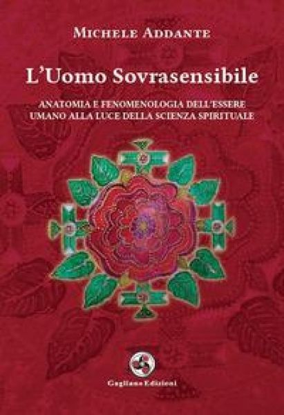 Produktbild: L' uomo sovrasensibile. Anatomia e fenomenologia dell'essere umano alla luce della scienza spirituale