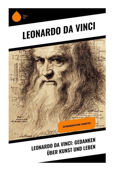 Produktbild: Leonardo da Vinci: Gedanken &uuml;ber Kunst und Leben